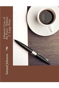 Johnson's Lives of the Poets - Volume 2