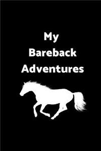 My Bareback Adventures