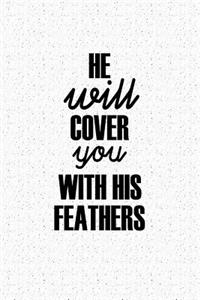 He Will Cover You with His Feathers