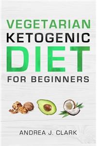 Vegetarian Keto Diet for Beginners