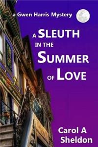 A Sleuth in the Summer of Love