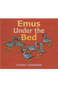 Emus Under the Bed