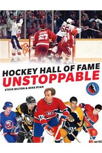 Hockey Hall of Fame Unstoppable