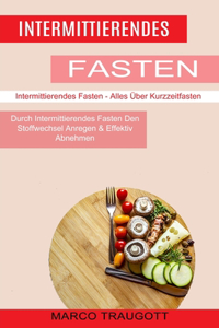 Intermittierendes Fasten