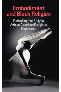 Embodiment and Black Religion