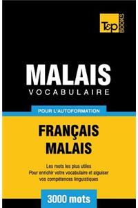 Vocabulaire français-malais pour l'autoformation. 3000 mots