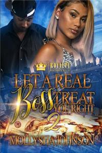 Let a Real Boss Treat You Right 2