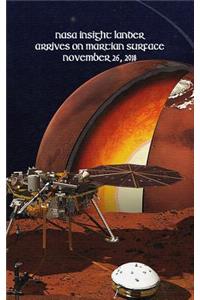 NASA InSight Lander Arrives on Martian Surface