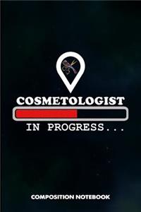 Cosmetologist in Progress