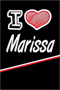 I Love Marissa