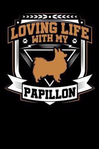 Loving Life with My Papillon