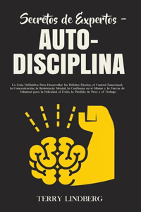 Secretos de Expertos - Auto-Disciplina