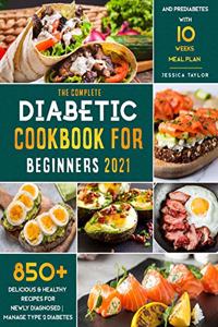 The Complete Diabetic Cookbook for Beginners 2021