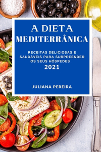 A Dieta Mediterrânica 2021