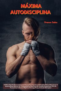 Máxima Autodisciplina