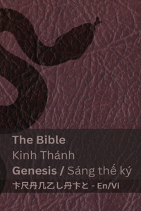 The Bible (Genesis) / Kinh Thánh (Sáng thế ký)