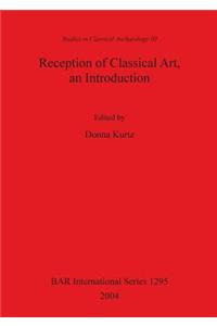 Reception of Classical Art, an Introduction