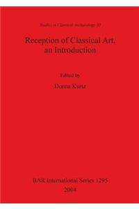 Reception of Classical Art, an Introduction