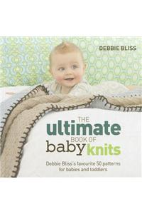 Ultimate Book of Baby Knits