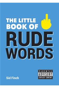 The Little Book of Rude Words