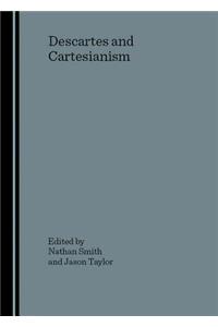 Descartes and Cartesianism