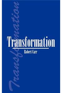 Transformation