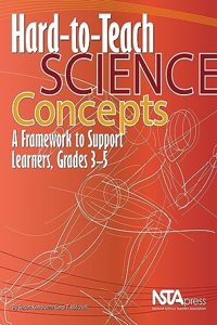 Hard-To-Teach Science Concepts
