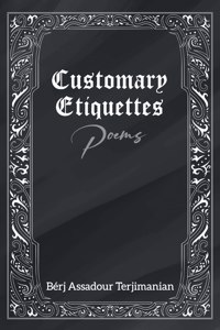Customary Etiquettes