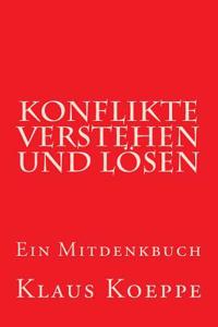Konflikte verstehen und lösen