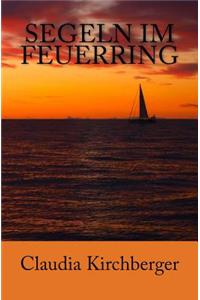 Segeln im Feuerring