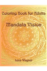Coloring Book for Adults - Mandala Vision