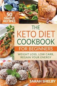 The Keto Diet Cookbook for Beginners