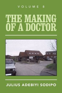 Making of a Doctor