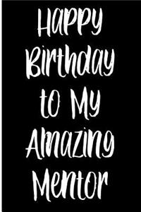 Happy Birthday to My Amazing Mentor