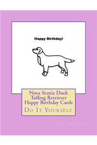 Nova Scotia Duck Tolling Retriever Happy Birthday Cards