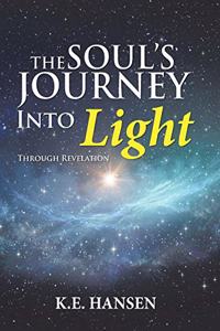 Soul's Journey into Light