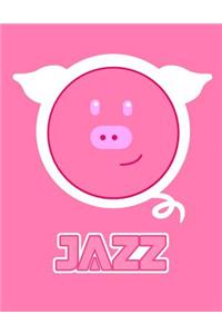 Jazz: Pink Pig 105 Lined Pages Journal, Diary, Notebook, Personalized with Name Christmas, Birthday, Friendship Gifts for Girls, Teens and Women