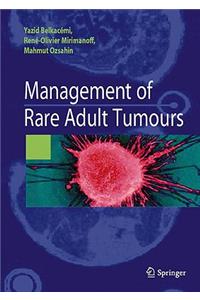 Management of rare adult tumours