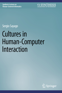 Cultures in Human-Computer Interaction