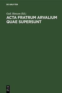 ACTA Fratrum Arvalium Quae Supersunt