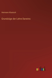 Grundzüge der Lehre Darwins