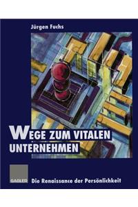 Wege Zum Vitalen Unternehmen