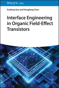 Interface Engineering in Organic Field-Effect Transistors