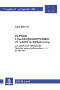Rechtliche Entwicklungszusammenarbeit Im Zeitalter Der Globalisierung
