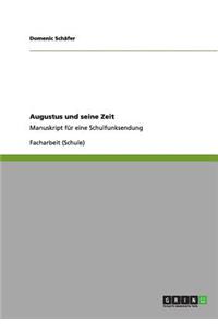 Augustus und seine Zeit