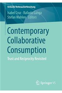 Contemporary Collaborative Consumption