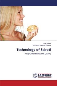 Technology of Selroti