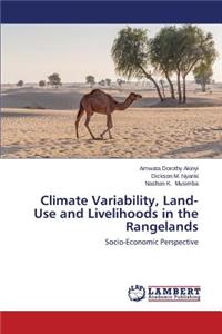 Climate Variability, Land-Use and Livelihoods in the Rangelands