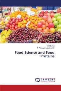 Food Science and Food Proteins