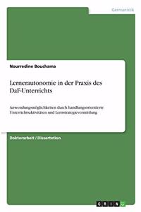 Lernerautonomie in der Praxis des DaF-Unterrichts